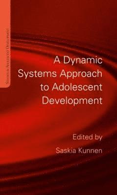 A Dynamic Systems Approach to Adolescent Development 1
