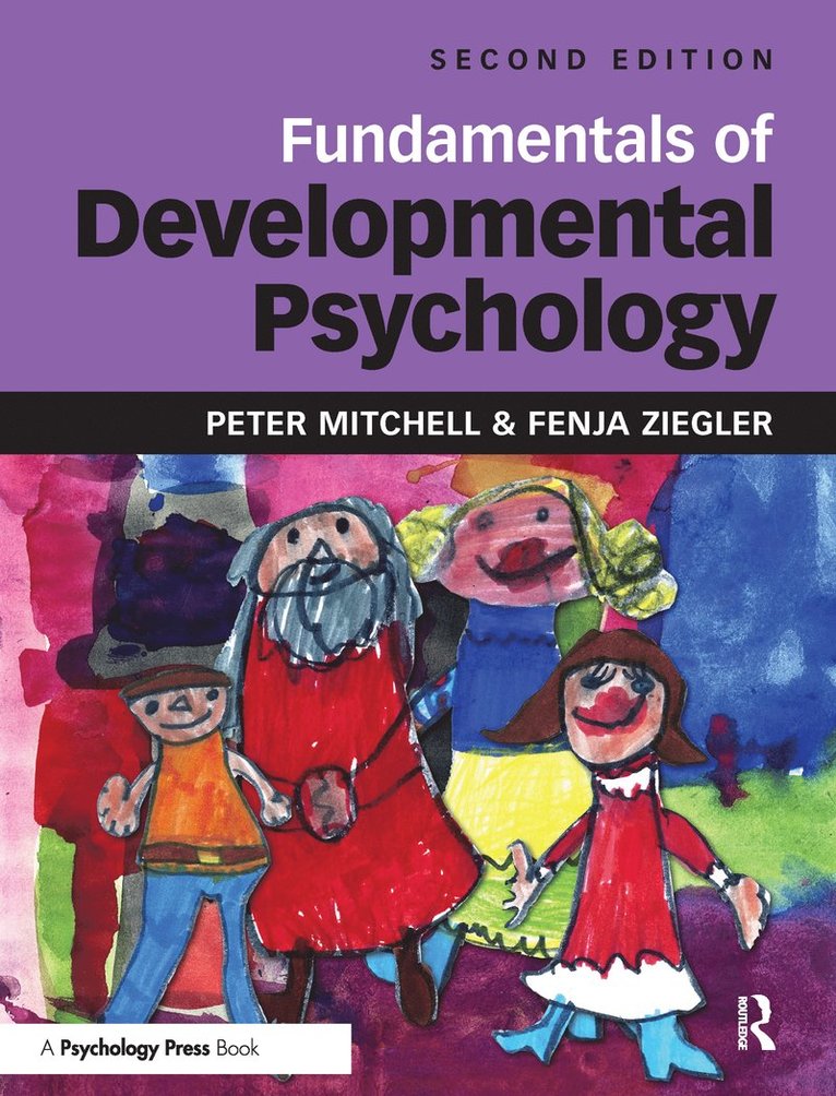 Peter Mitchell, Fenja Ziegler, Peter (University of Nottingham) Mitchell, Fenja (University of Lincoln) Ziegler - Fundamentals of Developmental Psychology, Häftad