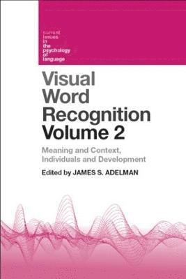 bokomslag Visual Word Recognition Volume 2