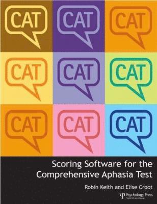 Scoring Software for the Comprehensive Aphasia Test 1