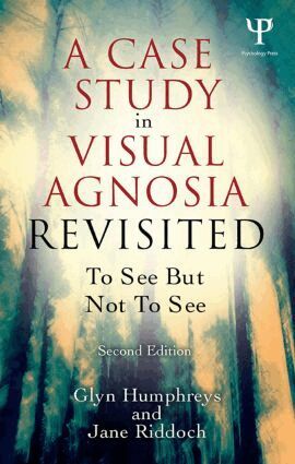 Glyn Humphreys, Jane Riddoch - Case Study in Visual Agnosia Revisited, Häftad