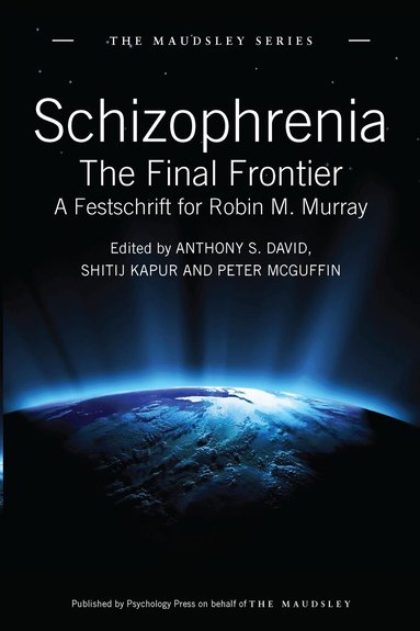 Anthony S. David, Shitij Kapur, Peter McGuffin - Schizophrenia, Inbunden