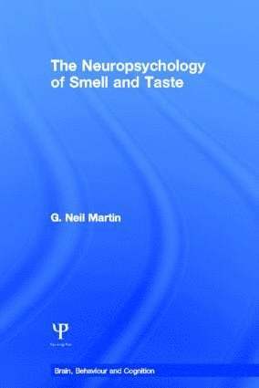 G. Neil Martin - Neuropsychology of Smell and Taste, Inbunden