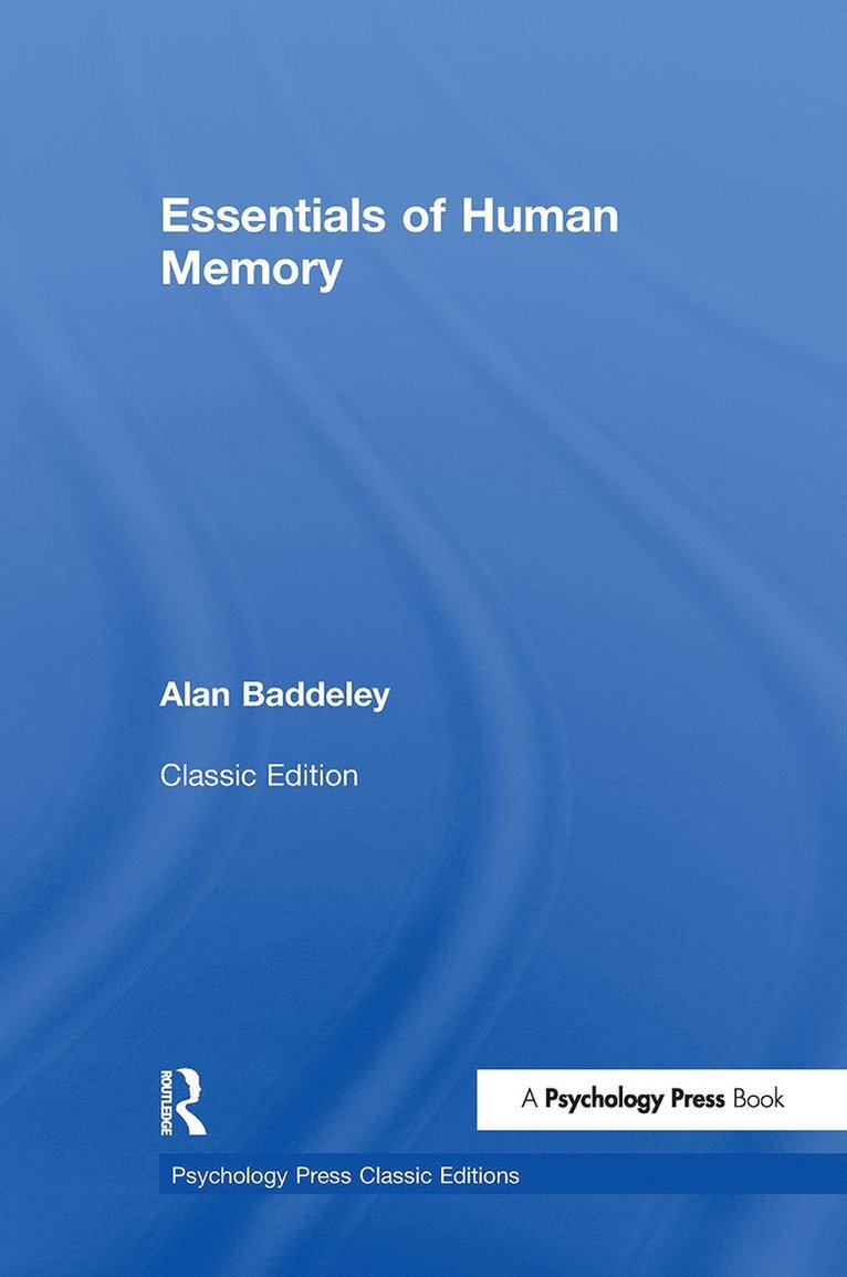 Essentials of Human Memory (Classic Edition) 1