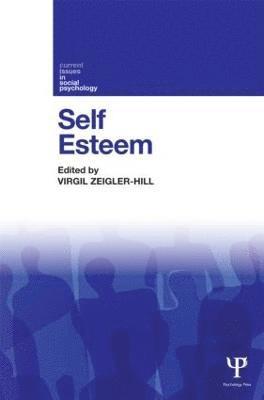 Virgil Zeigler-Hill, USA) Zeigler-Hill, Virgil (Oakland University - Self-Esteem, Häftad