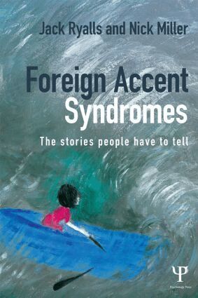 Jack Ryalls, Nick Miller - Foreign Accent Syndromes, Häftad