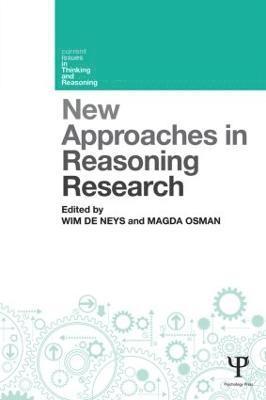 Wim De Neys, Magda Osman, UK) Osman, Magda (Queen Mary, University of London, Wim de Neys - New Approaches in Reasoning Research, Häftad