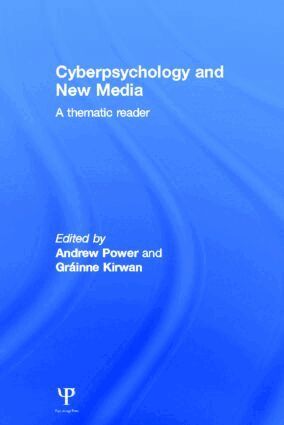 Andrew Power, Grainne Kirwan - Cyberpsychology and New Media, Inbunden