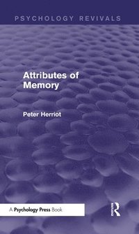 bokomslag Attributes of Memory (Psychology Revivals)