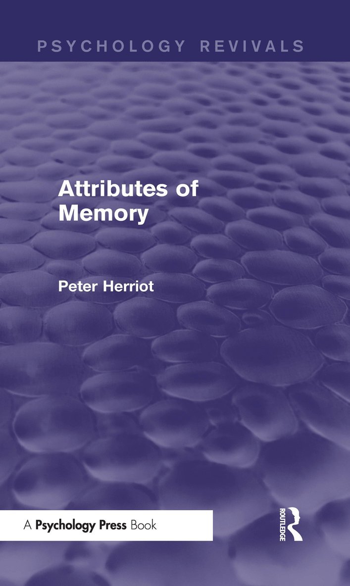 Attributes of Memory (Psychology Revivals) 1