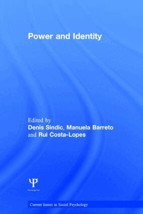 Denis Sindic, Manuela Barreto, Rui Costa-Lopes - Power and Identity, Inbunden
