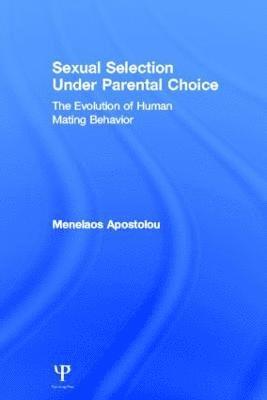 bokomslag Sexual Selection Under Parental Choice