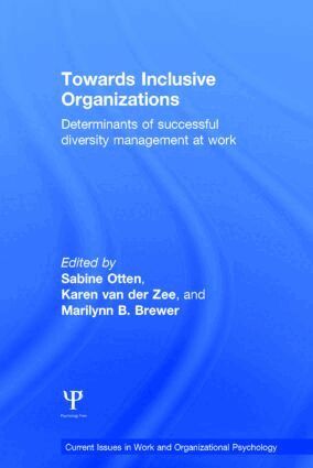Sabine Otten, Karen van der Zee, Marilynn B. Brewer - Towards Inclusive Organizations, Inbunden