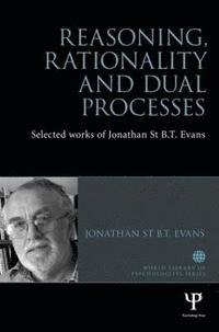bokomslag Reasoning, Rationality and Dual Processes