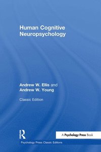 bokomslag Human Cognitive Neuropsychology (Classic Edition)