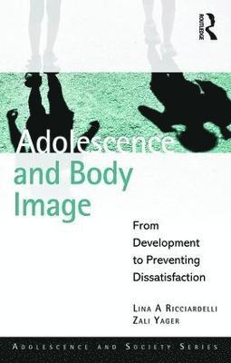 Adolescence and Body Image 1