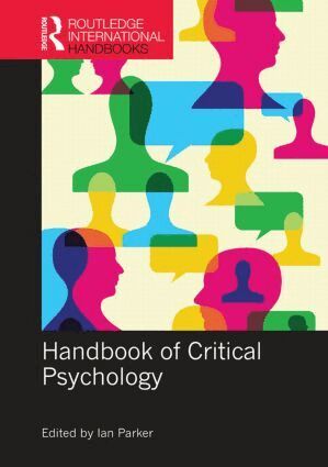 Ian Parker - Handbook of Critical Psychology, Inbunden