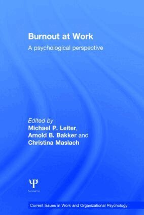 Michael P. Leiter, Arnold B. Bakker, Christina Maslach - Burnout at Work, Inbunden