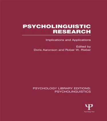 Doris Aaronson, Robert Rieber - Psycholinguistic Research (PLE: Psycholinguistics), Inbunden