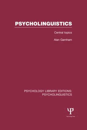 Alan Garnham - Psycholinguistics (PLE: Psycholinguistics), Inbunden