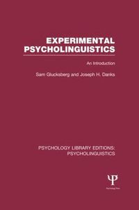 bokomslag Experimental Psycholinguistics (PLE: Psycholinguistics)