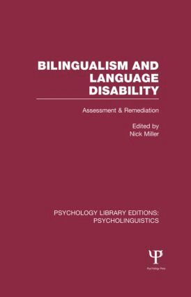 Nick Miller - Bilingualism and Language Disability (PLE: Psycholinguistics), Inbunden