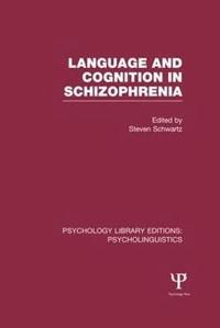 bokomslag Language and Cognition in Schizophrenia (PLE: Psycholinguistics)