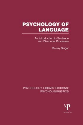 Murray Singer - Psychology of Language (PLE: Psycholinguistics), Inbunden