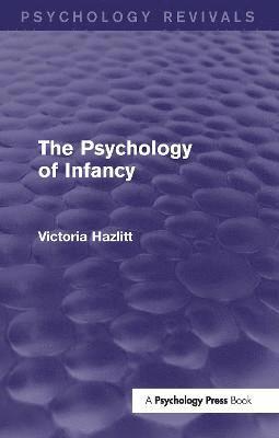 bokomslag Psychology of Infancy (Psychology Revivals)