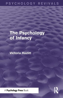bokomslag Psychology of Infancy (Psychology Revivals)