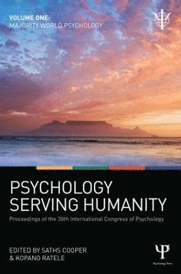 Psychology Serving Humanity: Proceedings of the 30th International Congress of Psychology 1