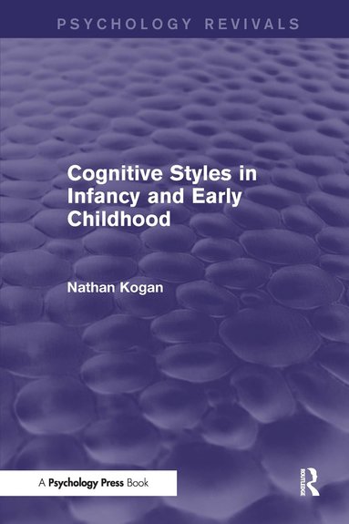 bokomslag Cognitive Styles in Infancy and Early Childhood