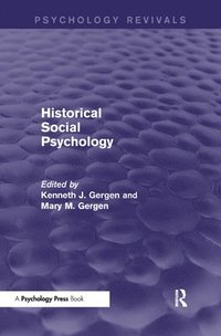 bokomslag Historical Social Psychology (Psychology Revivals)