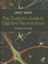 bokomslag The Student's Guide to Cognitive Neuroscience