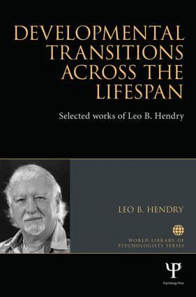 Leo Hendry - Developmental Transitions across the Lifespan, Inbunden