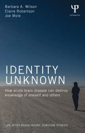 Barbara A. Wilson, Claire Robertson, Joe Mole - Identity Unknown, Häftad
