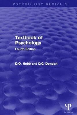 D.O. Hebb, D.C. Donderi - Textbook of Psychology, Häftad