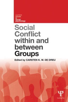 Carsten K. W. De Dreu - Social Conflict within and between Groups, Häftad