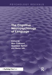 bokomslag Cognitive Neuropsychology of Language