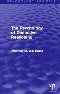 bokomslag Psychology of Deductive Reasoning (Psychology Revivals)