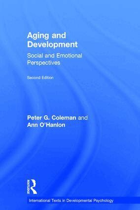 Peter G. Coleman, Ann O'Hanlon - Aging and Development, Inbunden