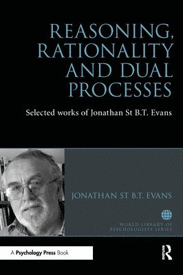 Reasoning, Rationality and Dual Processes 1