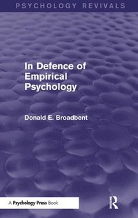 bokomslag In Defence of Empirical Psychology (Psychology Revivals)
