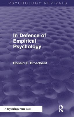 In Defence of Empirical Psychology (Psychology Revivals)