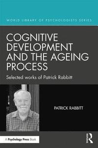 bokomslag Cognitive Development and the Ageing Process