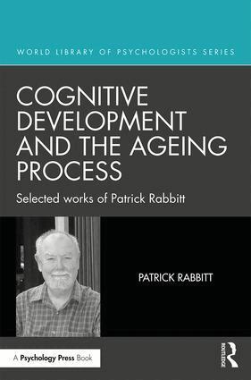 Patrick Rabbitt - Cognitive Development and the Ageing Process, Inbunden