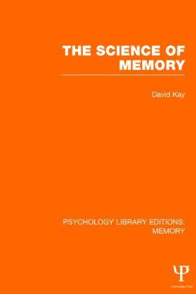 David Kay - Science of Memory (PLE: Memory), Inbunden