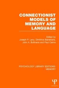 bokomslag Connectionist Models of Memory and Language (PLE: Memory)