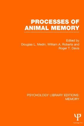 Douglas Medin, William Roberts, Roger Davis - Processes of Animal Memory (PLE: Memory), Inbunden