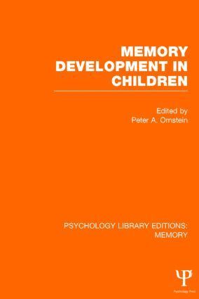 Peter Ornstein - Memory Development in Children (PLE: Memory), Inbunden